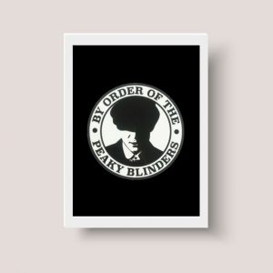 Cuadro By Order Of The Peaky Blinders A3 30x40 Cm