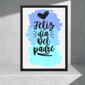 Cuadro Decorativo, Regalo - Día Del Padre 02 - A3 30x40 Cm