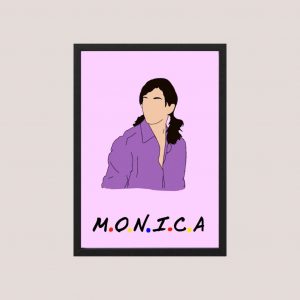 Cuadro Friends - Modelo Monica - Tamaño A3 30x40 Cm