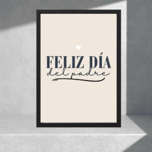 Cuadro Decorativo, Regalo - Día Del Padre 15 - A3 30x40 Cm