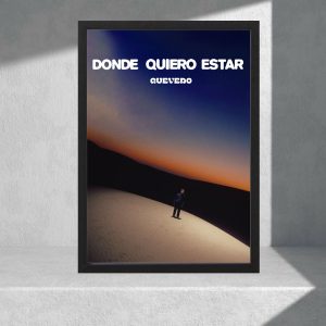 Cuadro Decorativo Quevedo - Donde Quiero Estar - A3 30x40