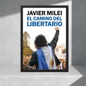 Cuadro Decorativo Politico, Javier Milei 03, Tamaño A3 30x40