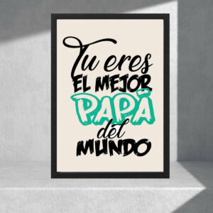 Cuadro Decorativo, Regalo - Día Del Padre 09 - A3 30x40 Cm